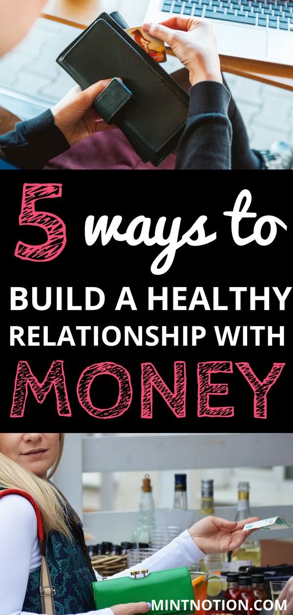 how to build a good relationship with money