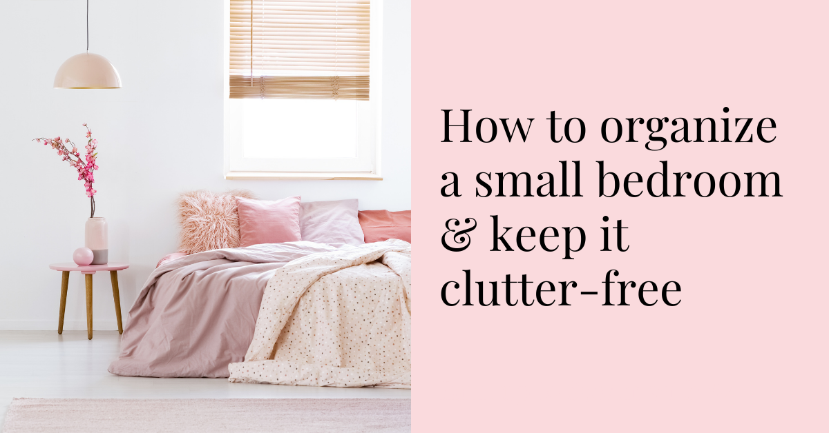 https://www.mintnotion.com/wp-content/uploads/2018/10/how-to-organize-a-small-bedroom-and-keep-it-clutter-free-1-1.png