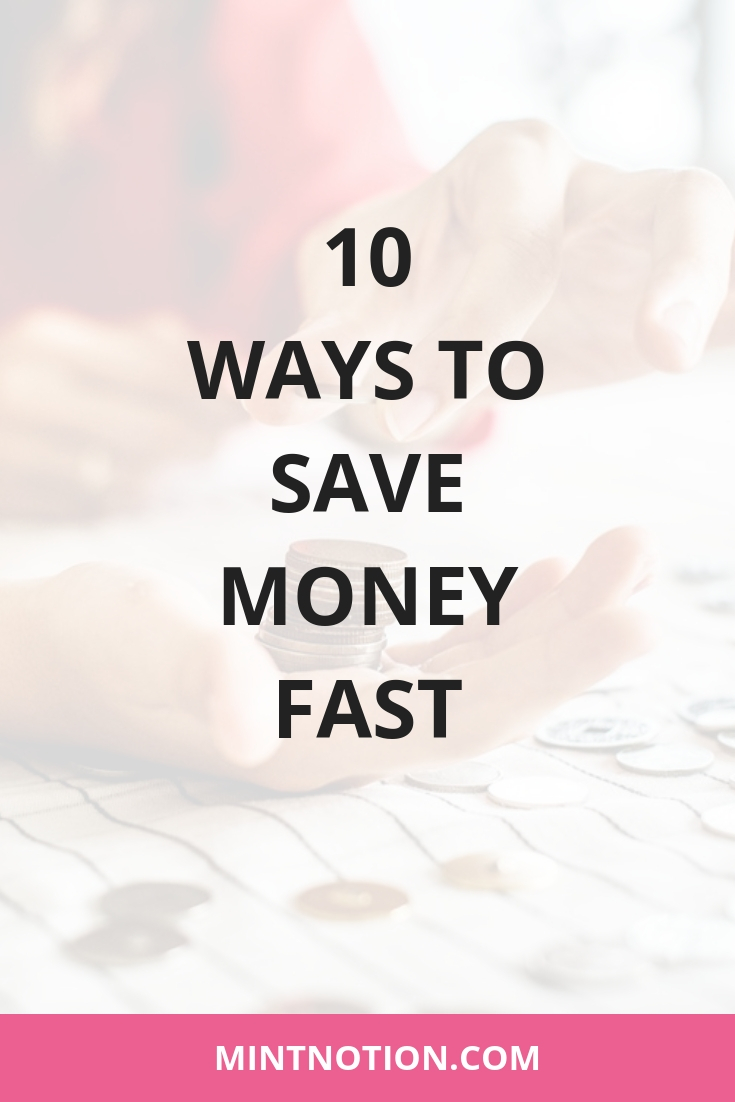 How To Save Money Fast 10 Easy Ways Mint Notion 2888