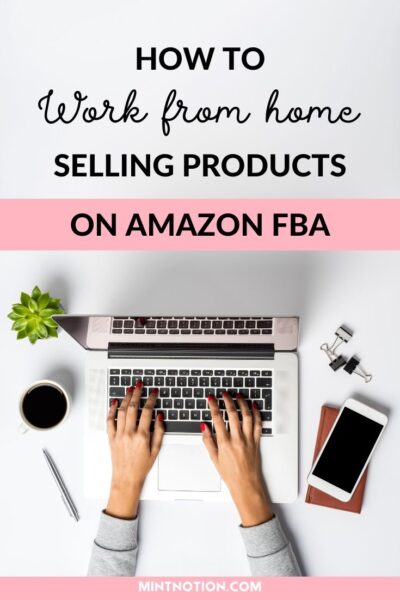 How to Make Money Selling on Amazon FBA: Beginner's Guide - Mint Notion