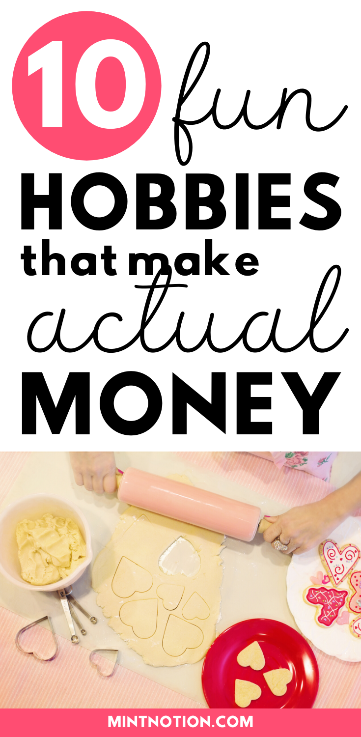 23 Profitable Hobbies That Make Money Mint Notion
